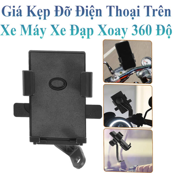 Giá Kẹp Đỡ Điện Thoại Trên Xe Máy Xe Đạp Xoay 360 Độ Có Đệm Chống Trượt